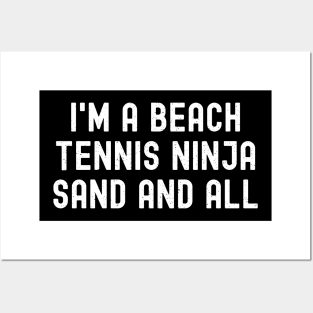 Beach Tennis , Sand and All Posters and Art